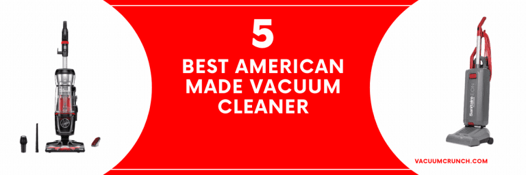 Best American made Vacuum Cleaner