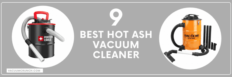 Best Hot Ash Vacuum Cleaner