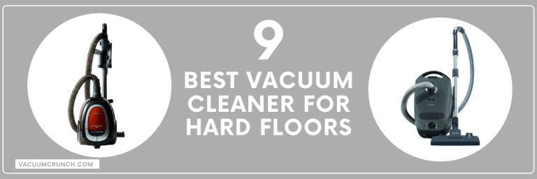 Best Vacuum Cleaner for Hard Floors