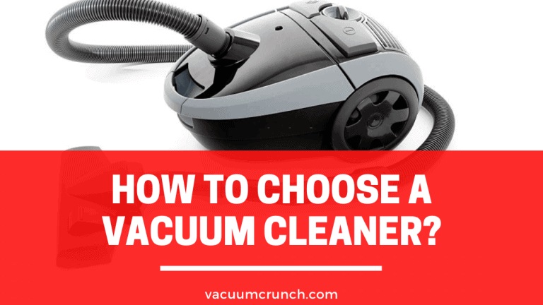 How to Choose a Vacuum Cleaner?