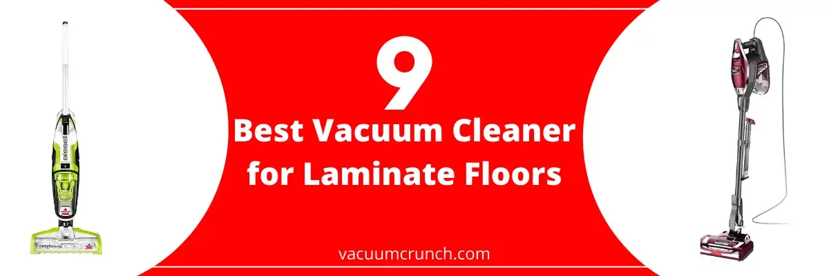Best Vacuum Cleaner for Laminate floors